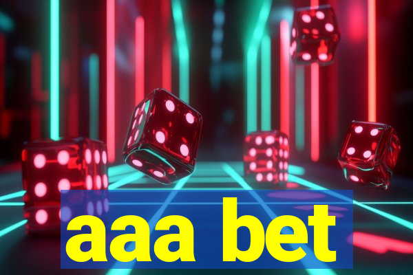 aaa bet